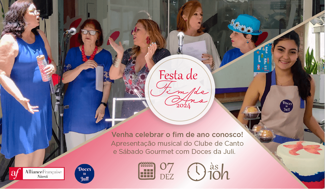 FESTA DE FIM DE ANO 2024 ALIANÇA FRANCESA DE NITERÓI