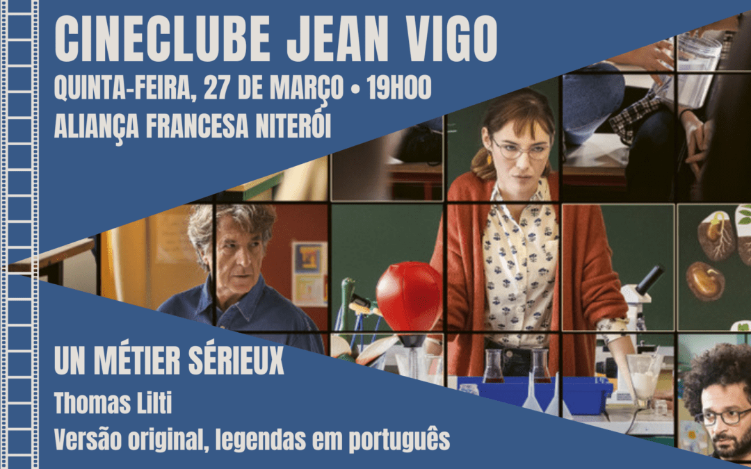Ciné-club de março – Un métier sérieux