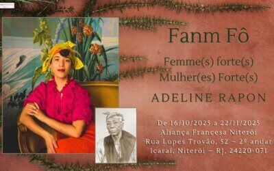 Exposição “Fanm Fô” (Mulheres fortes)
