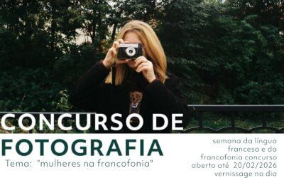 Concurso de Fotografia 2026 “mulheres na francofonia”